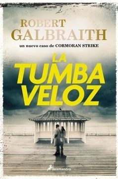 TUMBA VELOZ, LA (CORMORAN STRIKE7)