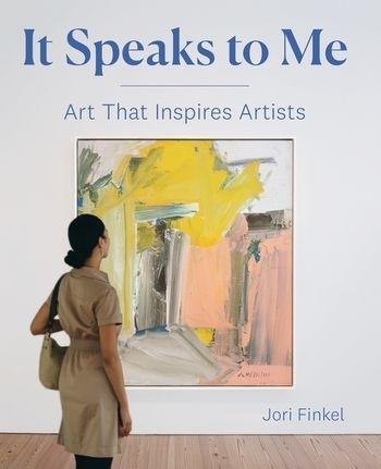 IT SPEAKS TO ME. ART THAT INSPIRES ARTISTS (Nuevo)