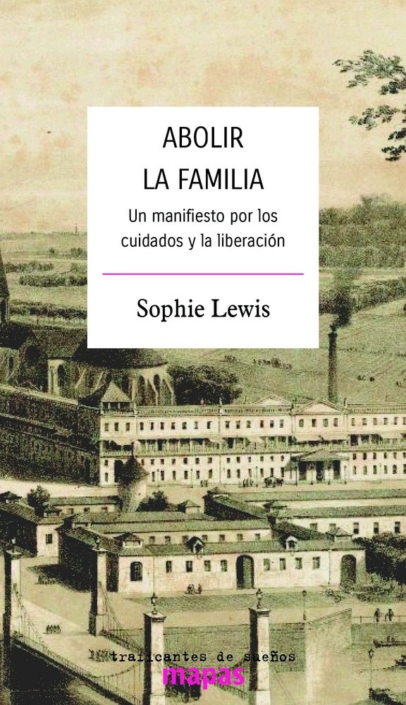 ABOLIR LA FAMILIA (Nuevo)