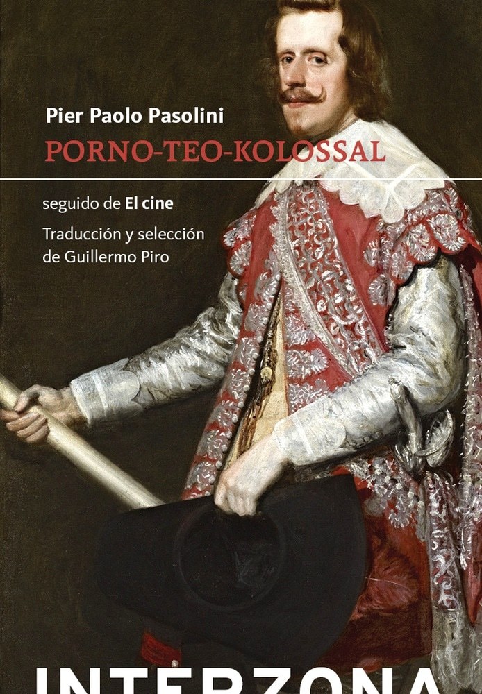PORNO-TEO-KOLOSSAL. SEGUIDO DE EL CINE