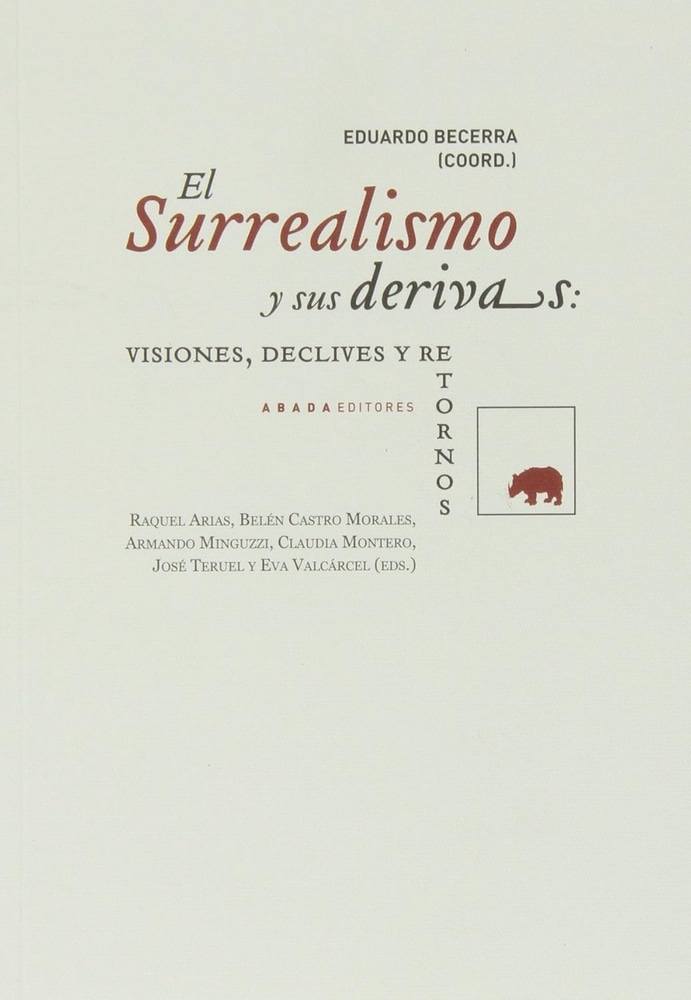 SURREALISMO Y SUS DERIVAS, EL (Nuevo)