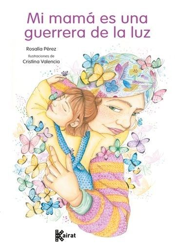 MI MAMA ES UNA GUERRERA DE LA LUZ