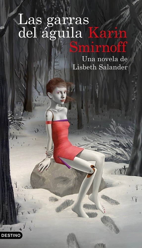 GARRAS DEL AGUILA, LAS. NOVELA DE LISBETH SALANDER