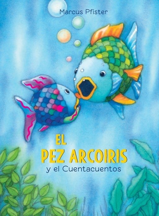 EL PEZ ARCOIRIS Y EL CUENTACUENTOS