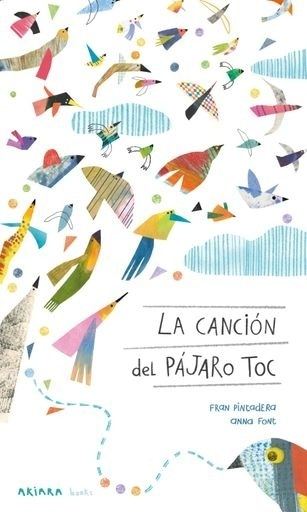 CANCIÓN DEL PÁJARO TOC, LA (Nuevo)