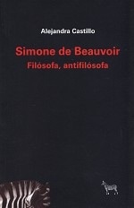 SIMONE DE BEAUVOIR. FILOFA, ANTIFILOFA (Nuevo)
