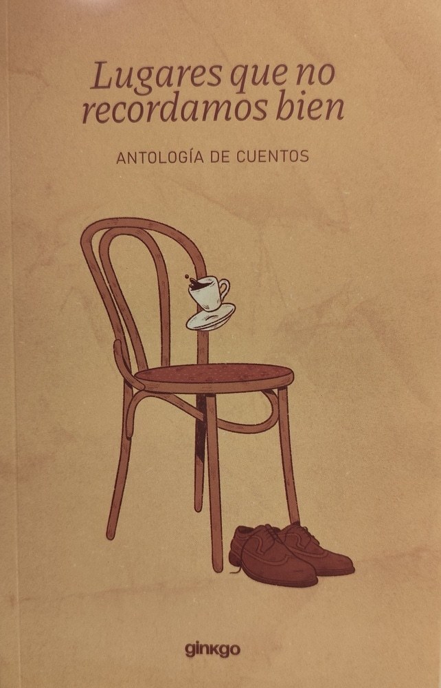 LUGARES QUE NO RECORDAMOS BIEN. ANTOLOGIA DE CUENTOS (Nuevo)