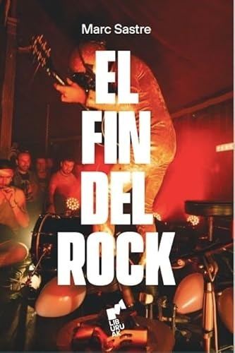 FIN DEL ROCK, EL (Nuevo)