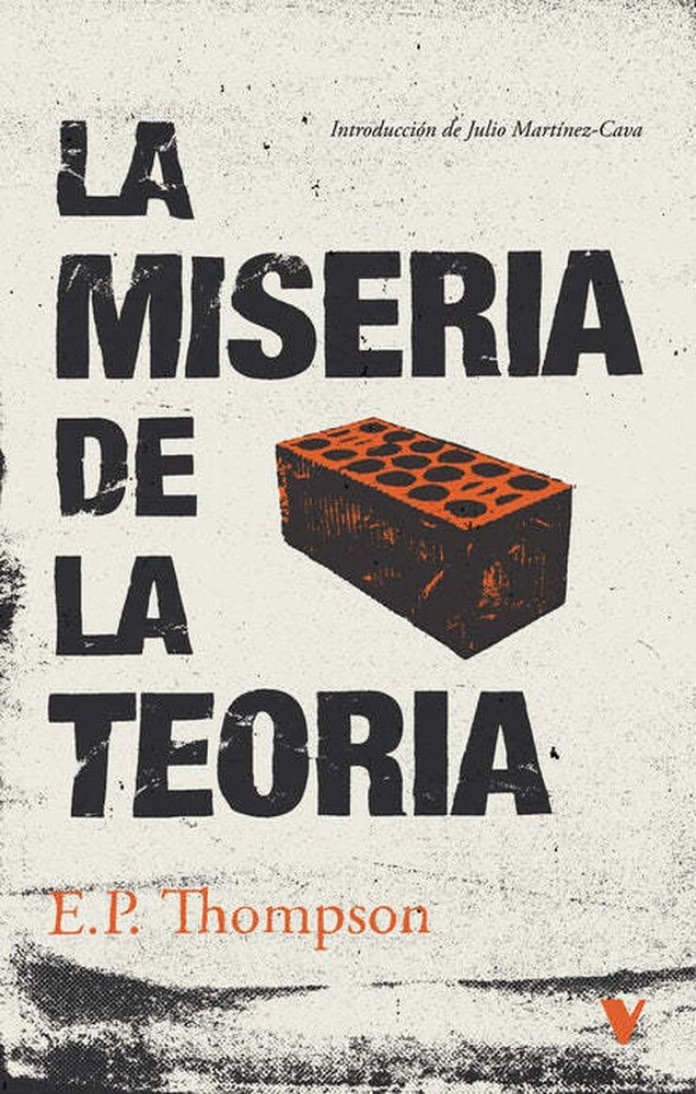 MISERIA DE LA TEORÍA, LA (Nuevo)
