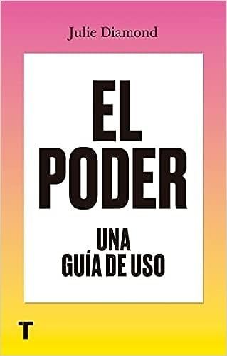 EL PODER UNA GUIA DE USO
