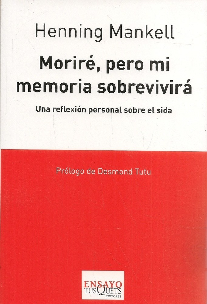 MORIRÉ, PERO MI MEMORIA SOBREVIVIRÁ