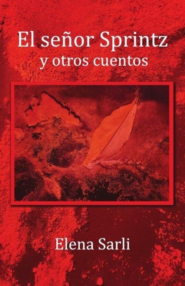 EL SEÑOR SPRINTZ Y OTROS CUENTOS