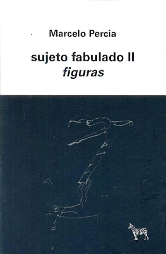 SUJETO FABULADO II. FIGURAS