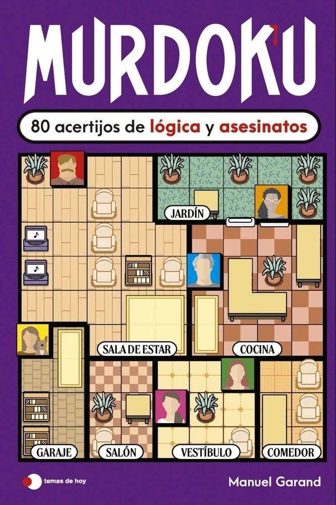 MURDOKU. 80 ACERTIJOS DE LÓGICA Y ASESINATOS