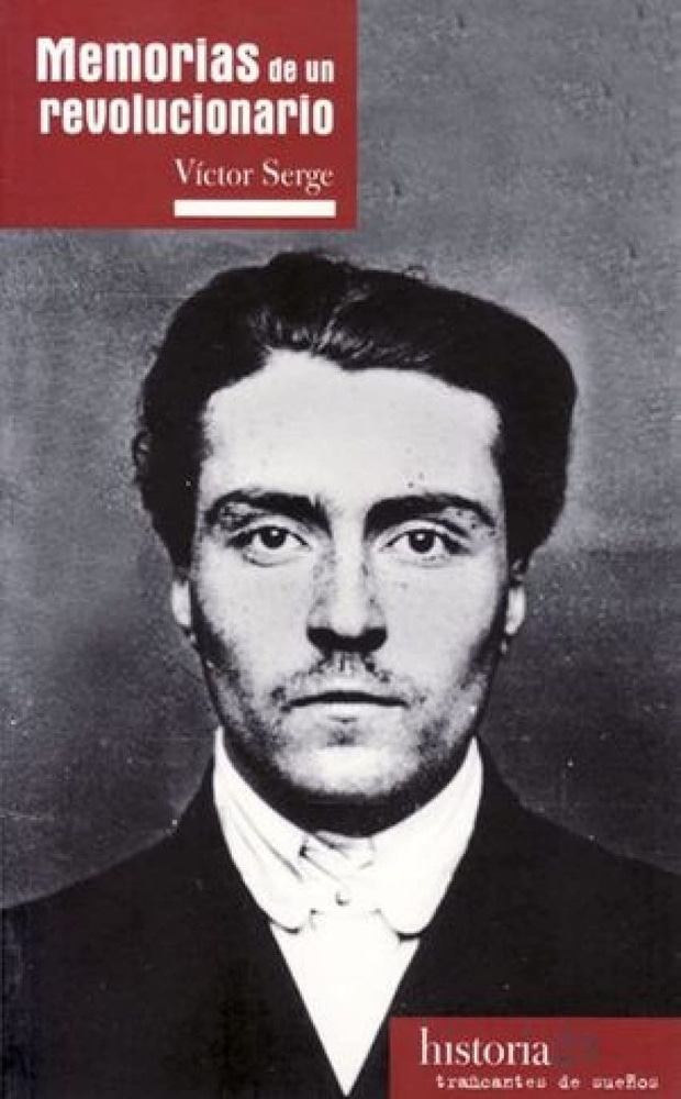 MEMORIAS DE UN REVOLUCIONARIO (Nuevo)