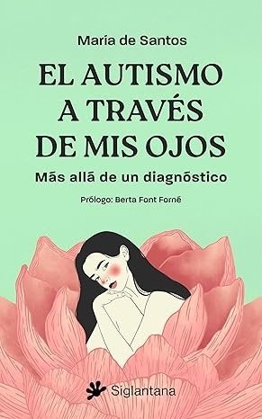 EL AUTISMO A TRAVES DE MIS OJOS