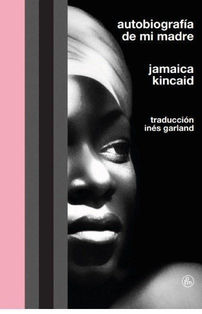 AUTOBIOGRAFÍA DE MI MADRE (Nuevo)