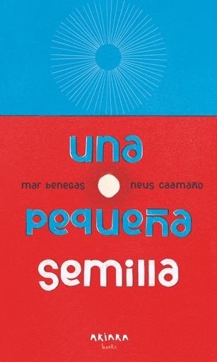 UNA PEQUEÑA SEMILLA (Nuevo)