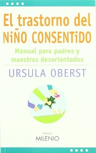 TRASTORNO DEL NIÑO CONSENTIDO (Nuevo)