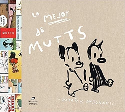 LO MEJOR DE MUTTS ANTOLOGIA