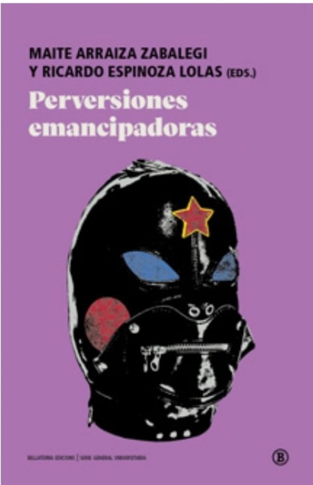 PERVERSIONES EMANCIPADORAS (Nuevo)
