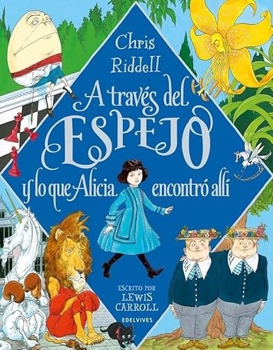 A TRAVES DEL ESPEJO Y LO QUE ALICIA ENCONTRO ALLI