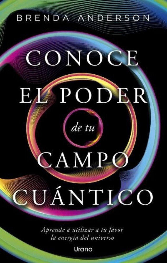 CONOCE EL PODER DE TU CAMPO CUANTICO