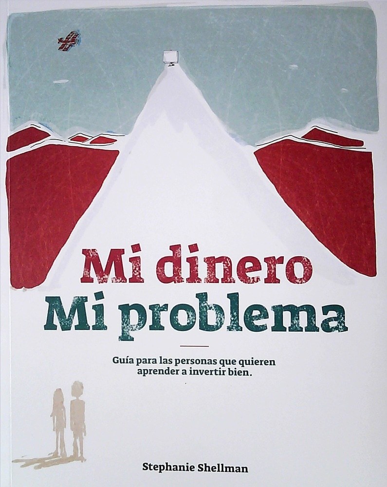 MI DINERO MI PROBLEMA