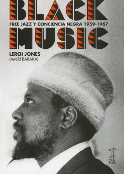 BLACK MUSIC. FREE JAZZ Y CONCIENCIA