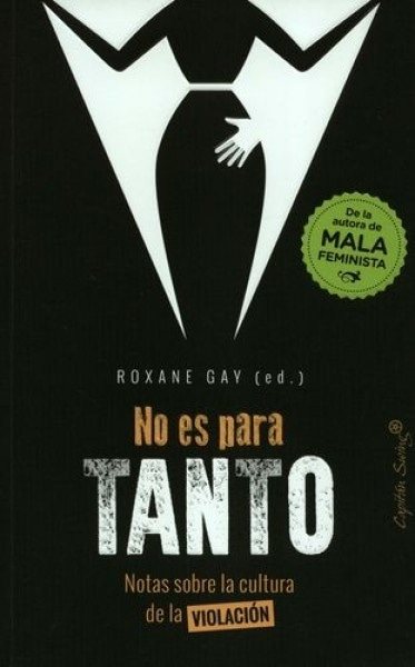 NO ES PARA TANTO