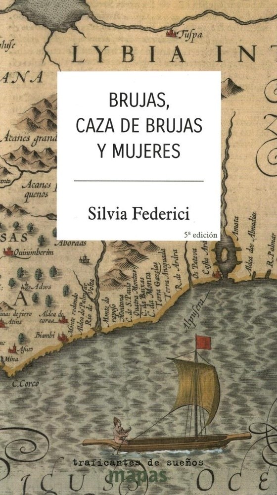 BRUJAS, CAZA DE BRUJAS Y MUJERES (Nuevo)
