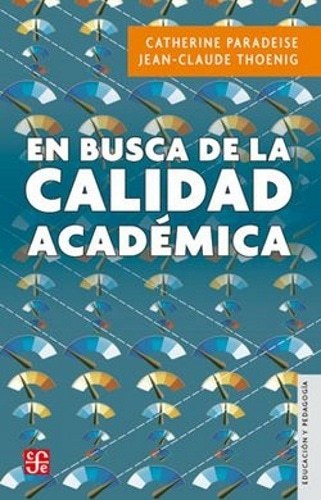 EN BUSCA DE LA CALIDAD ACADEMICA