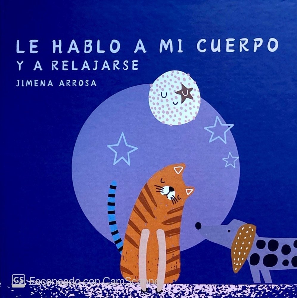 LE HABLO A MI CUERPO Y A RELAJARSE