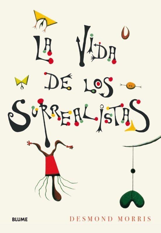 VIDA DE LOS SURREALISTAS LA
