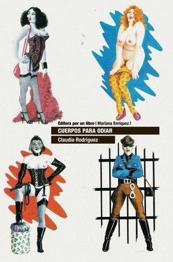 CUERPOS PARA ODIAR (EDITORA POR UN LIBRO: MARIANA ENRÍQUEZ)