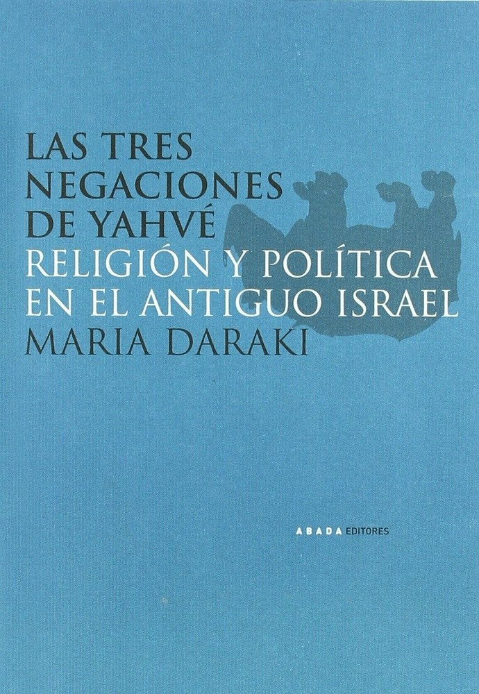 TRES NEGACIONES DE YAHVÉ (Nuevo)