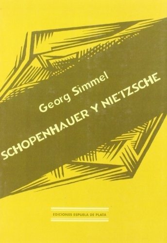 SCHOPENHAUER Y NIETZSCHE