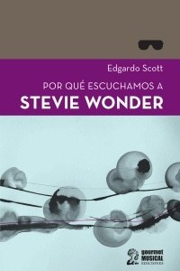 POR QUÉ ESCUCHAMOS A STEVIE WONDER