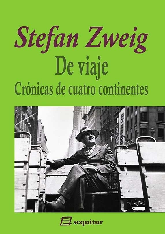 DE VIAJE. CRONICAS DE CUATRO CONTINENTES