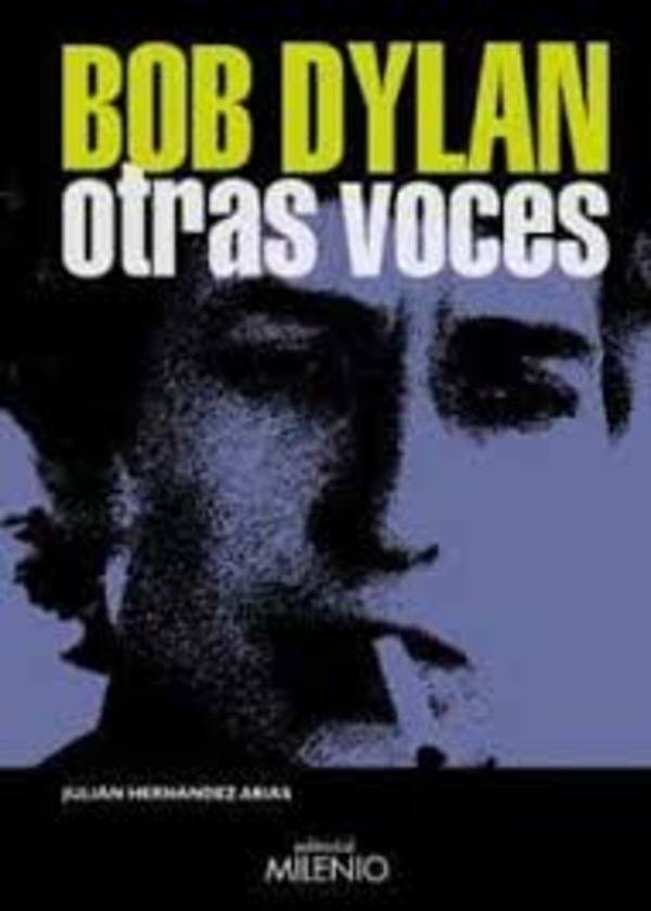 BOB DYLAN. OTRAS VOCES (Nuevo)