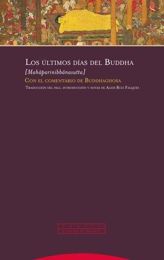 ULTIMOS DIAS DEL BUDDHA LOS