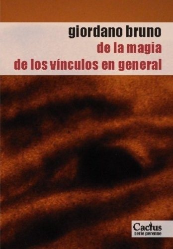 DE LA MAGIA DE LOS VINCULOS EN GENERAL