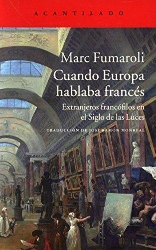 CUANDO EUROPA HABLABA FRANCES
