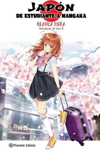 PLANETA MANGA: JAPÓN - DE ESTUDIANTE A MANGAKA