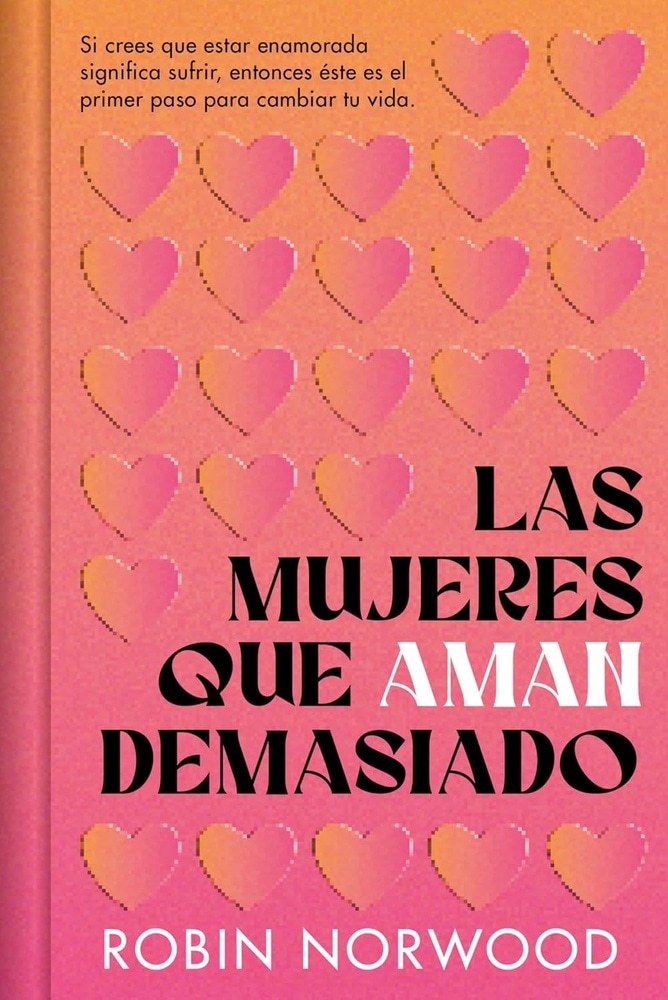 MUJERES QUE AMAN DEMASIADO (ED. CON) TD