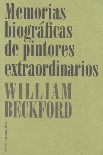 MEMORIAS BIOGRÁFICAS DE PINTORES EXTRAORDINARIOS