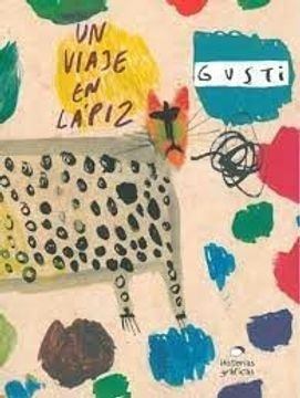 UN VIAJE EN LAPIZ