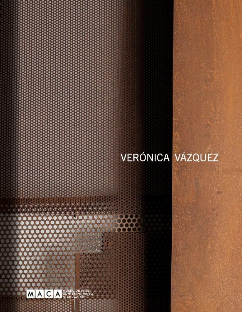 VERÓNICA VÁQUEZ. CONSTRUCCIÓN DE UN LENGUAJE (Nuevo)