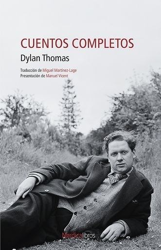 CUENTOS COMPLETOS DYLAN THOMAS (Nuevo)