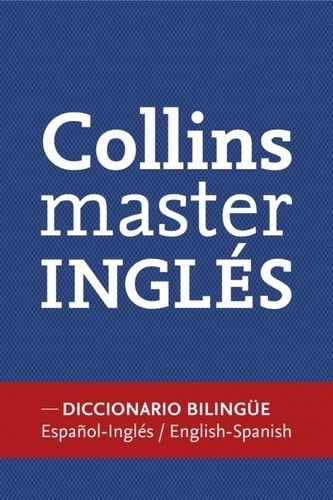 COLLINS MASTER INGLES-ESPAÑOL (ED. 2012)